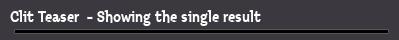 Clit Teaser  - Showing the single result